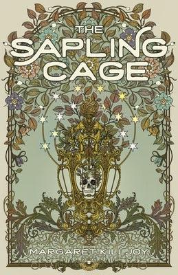 The Sapling Cage - Sapphic Society