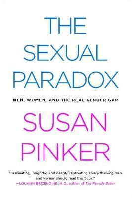 The Sexual Paradox: Men, Women and the Real Gender Gap - Sapphic Society