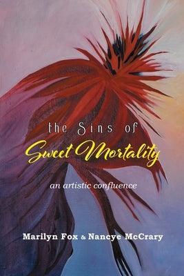 The Sins of Sweet Mortality: An Artistic Confluence - Sapphic Society