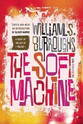 The Soft Machine: The Restored Text - Sapphic Society
