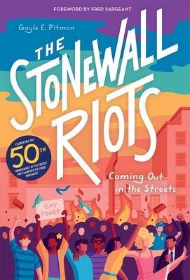 The Stonewall Riots: Coming Out in the Streets - Sapphic Society