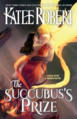 The Succubus's Prize by Robert, Katee