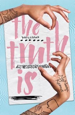 The Truth Is by Ramos, Nonieqa