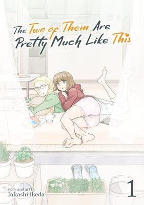The Two of Them Are Pretty Much Like This Vol. 1 - Sapphic Society