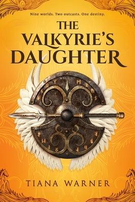 The Valkyrie's Daughter by Warner, Tiana