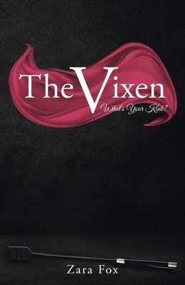 The Vixen: What's Your Kink? by Fox, Zara