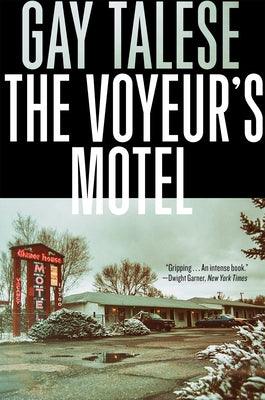 The Voyeur's Motel by Talese, Gay