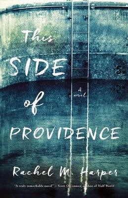 This Side of Providence by Harper, Rachel M.