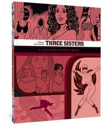 Three Sisters: A Love and Rockets Book - Sapphic Society