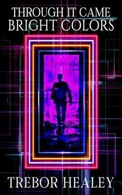 Through It Came Bright Colors - Sapphic Society