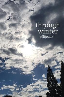 through winter by S&#243;lfjodur