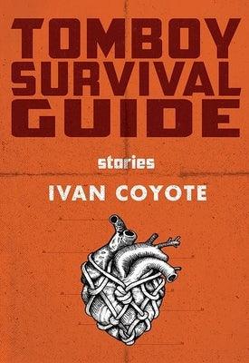 Tomboy Survival Guide by Coyote, Ivan