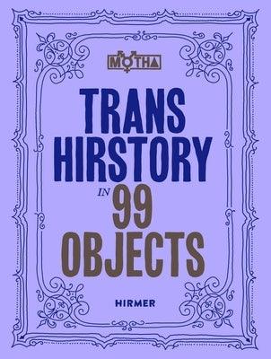 Trans Hirstory in 99 Objects - Sapphic Society