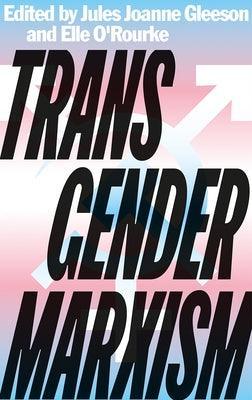 Transgender Marxism - Sapphic Society