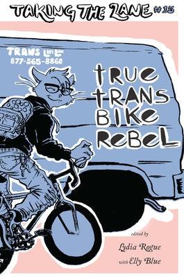 True Trans Bike Rebel by Rogue, Lydia