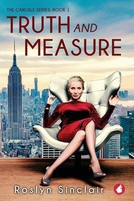 Truth and Measure (Carlisle Series Book 1) - Sapphic Society