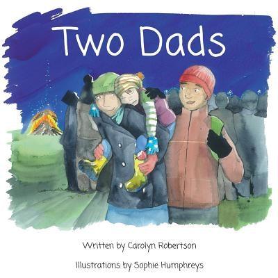 Two Dads: A book about adoption by Robertson, Carolyn