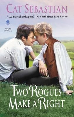 Two Rogues Make a Right: Seducing the Sedgwicks - Sapphic Society