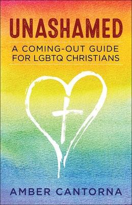 Unashamed: A Coming-Out Guide for LGBTQ Christians - Sapphic Society