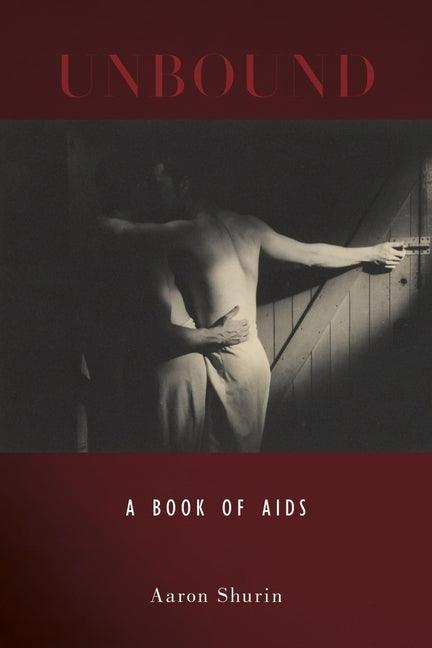 Unbound: A Book of AIDS - Sapphic Society
