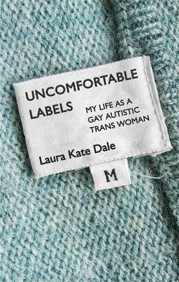 Uncomfortable Labels: My Life as a Gay Autistic Trans Woman - Sapphic Society