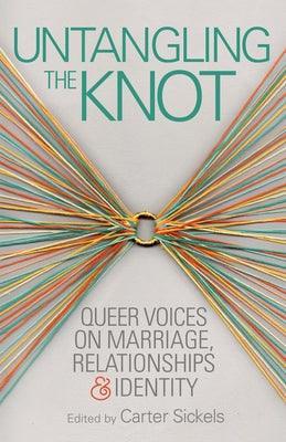 Untangling the Knot: Queer Voices on Marriage, Relationships & Identity - Sapphic Society