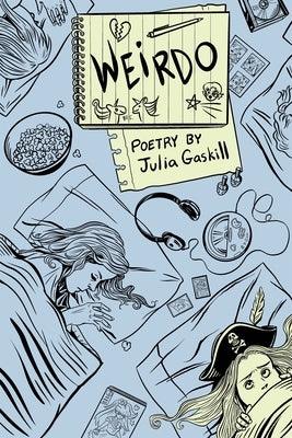 Weirdo by Gaskill, Julia