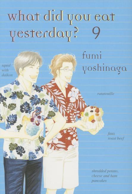 What Did You Eat Yesterday? 9 by Yoshinaga, Fumi