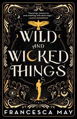 Wild and Wicked Things - Sapphic Society