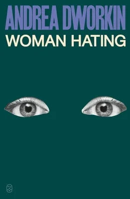 Woman Hating - Sapphic Society