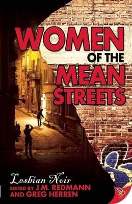 Women of the Mean Streets: Lesbian Noir by Redmann, J. M.