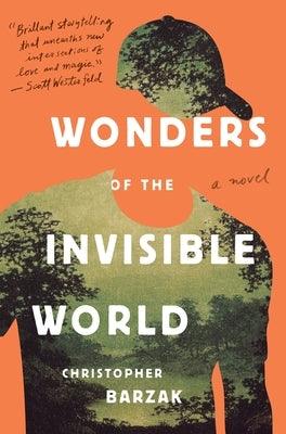 Wonders of the Invisible World by Barzak, Christopher