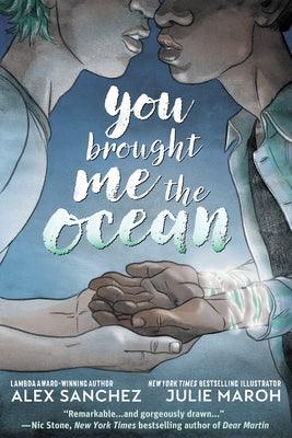 You Brought Me the Ocean by Sanchez, Alex