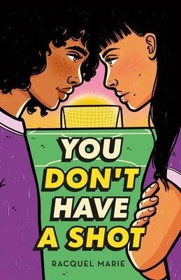 You Don't Have a Shot - Sapphic Society