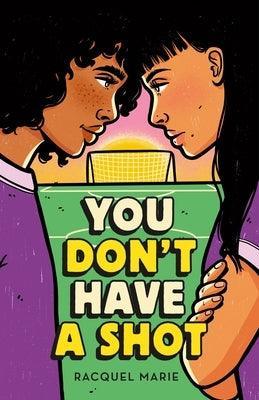 You Don't Have a Shot - Sapphic Society