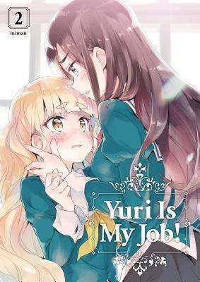 Yuri Is My Job! (Vol. 2) - Sapphic Society