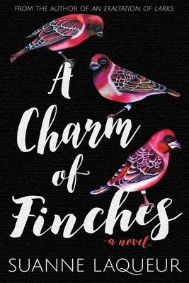 A Charm of Finches by Laqueur, Suanne