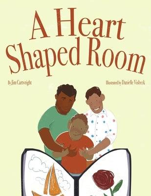 A Heart-Shaped Room by Cartwright, Jim