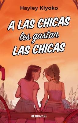 A Las Chicas Les Gustan Las Chicas - Sapphic Society