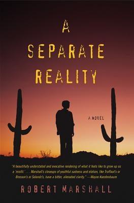 A Separate Reality by Marshall, Robert