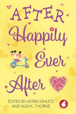 After Happily Ever After by Ohletz, Astrid