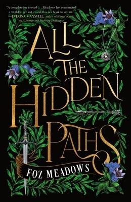 All the Hidden Paths by Meadows, Foz