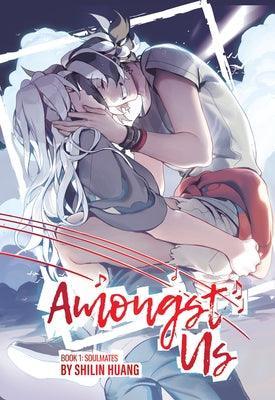 Amongst Us - Book 1: Soulmates - Sapphic Society