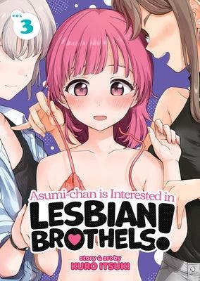 Asumi-Chan Is Interested in Lesbian Brothels! (Vol. 3) - Sapphic Society