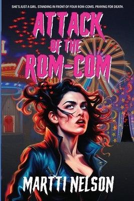Attack of the Rom-Com: A Magically Funny Horror(Ish) Novel - Sapphic Society