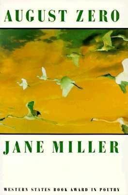 August Zero by Miller, Jane