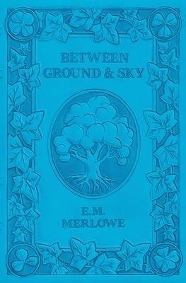 Between Ground and Sky - Sapphic Society