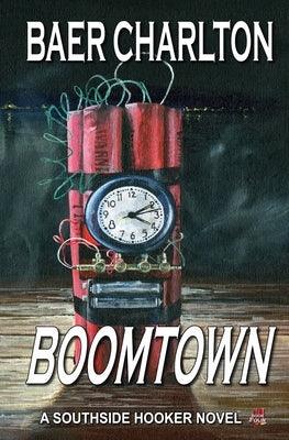 Boomtown by Charlton, Baer