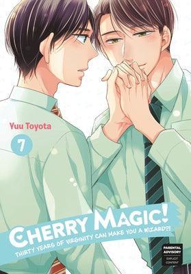 Cherry Magic! Thirty Years of Virginity Can Make You a Wizard?! (Vol. 7) - Sapphic Society