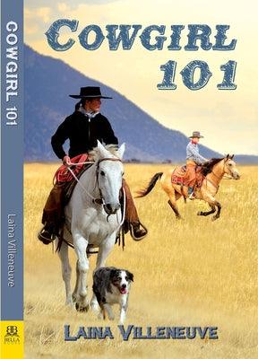 Cowgirl 101 by Villeneuve, Laina